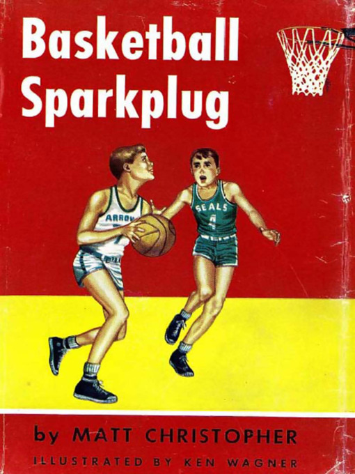 Title details for Basketball Sparkplug by Matt Christopher - Available
